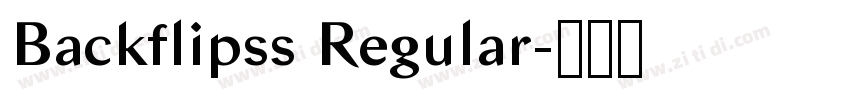 Backflipss Regular字体转换 Backflipss Regular字体转换